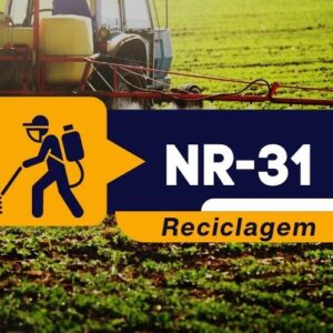 NR 31 – Agrotóxicos, Adjuvantes e Produtos Afins- Teórico - Reciclagem