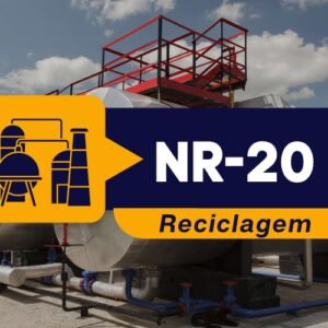 NR 20 - Segurança com Líquidos e Inflamáveis – Intermediário – Classe III - Reciclagem