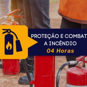 Combate A Incêndio – 04 Horas
