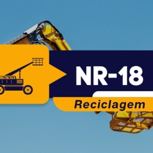 NR 18 - Plataforma Elevatória Móvel de Trabalho (PEMT) –Teórico – Reciclagem